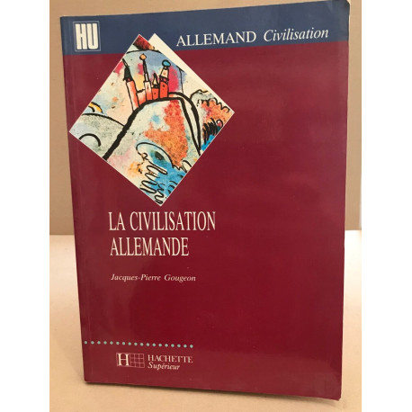 La civilisation allemande