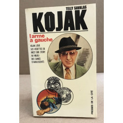 Kojak / l'arme à gauche