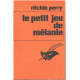 Le petit jeu de mélanie
