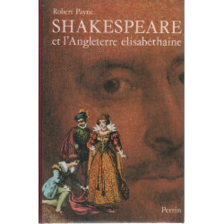 Shakespeare : et l'Angleterre elisabethaine
