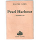 Pearl harbour : 7 décembre 1941 (photographies noir&blanc et sa carte)