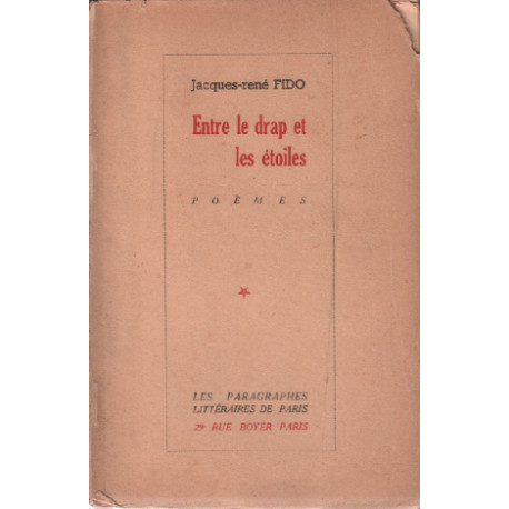 Entre le drap et les étoiles / poèmes *