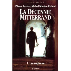 La decennie mitterrand t1- les ruptures 1981 1984
