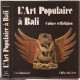 L'art populaire à bali (culture et religion)