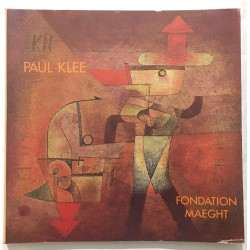 Paul Klee / Fondation Maeght 9 juillet - 30 septembre 1977