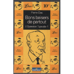 Bons baisers de partout. tome 1 l'opération tupeutla