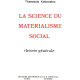 La science du materialisme social/ theorie generale