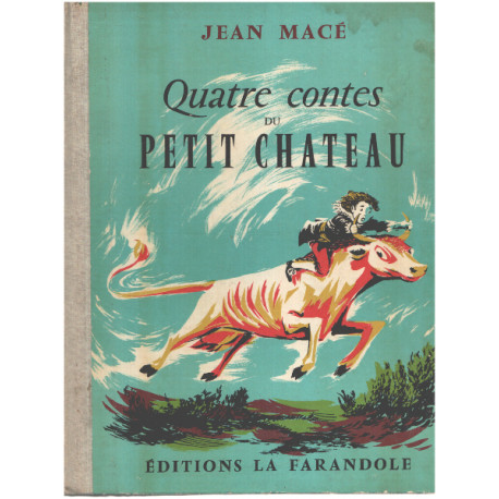 Quatre contes du petit chateau/ illustrations de max Brunel