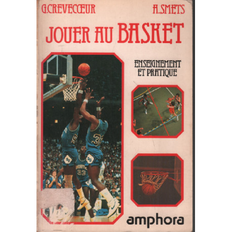 Jouer au basket / enseignement pratique