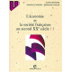 L'économie et la société françaises au second XXe siècle tome1