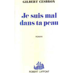 Je suis mal dans ta peau