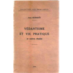 Vedantisme et vie pratique et autres etudes