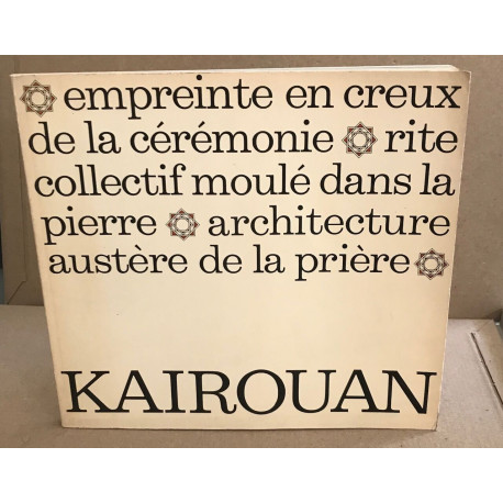 La Grande Mosquée de Kairouan