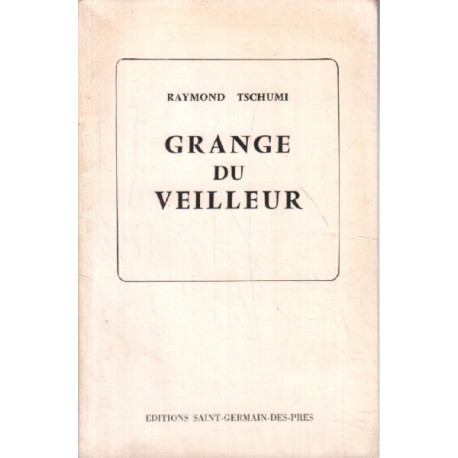 Grange du veilleur