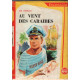 Au vent des caraibes/ illustrations de raoul auger