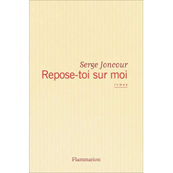 Repose-toi sur moi - Prix Interallié 2016