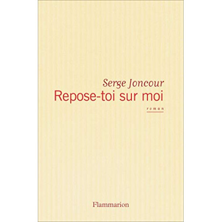 Repose-toi sur moi - Prix Interallié 2016