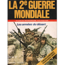 La 2e guerre mondiale n° 46 / les armées du désert