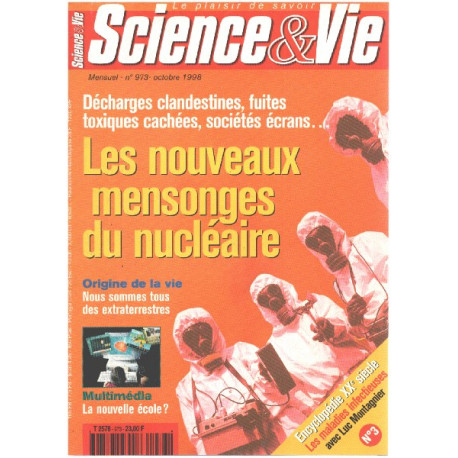 Science et vie n° 973 / les nouveaux mensonges du nucléaire
