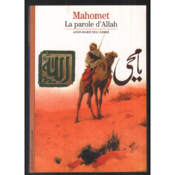 Mahomet : La Parole d'Allah