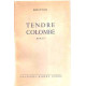Tendre colombe