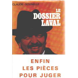 Le dossier laval - enfin les pieces pour juger