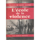 L'école de la violence