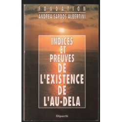 Indices et preuves de l'existence de l'au-delà