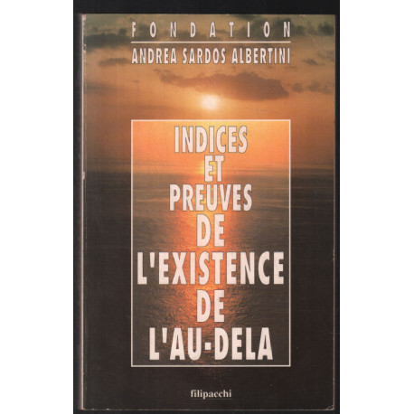 Indices et preuves de l'existence de l'au-delà