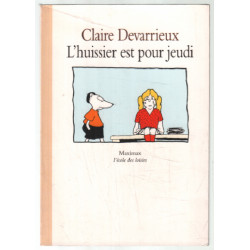L'huissier est pour jeudi