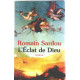 L'éclat de Dieu ou Le roman du temps