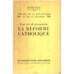 Une ère de renouveau / la réforme catholique / EO numérotée 116//140