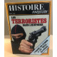 Histoire magazine n° 15 / les terroristes dans l'histoire