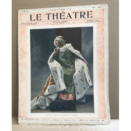 Le théâtre revue mensuelle illustrée n° 26 / nombreuses photographies