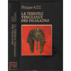 La terrible vengeance des pharaons