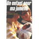 Un enfant pour ma jumelle