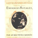 Moeurs intimes du passé/ septieme serie : enfances royales