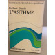 Un médecin répond à vos questions : l'asthme