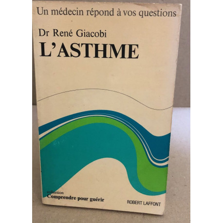 Un médecin répond à vos questions : l'asthme