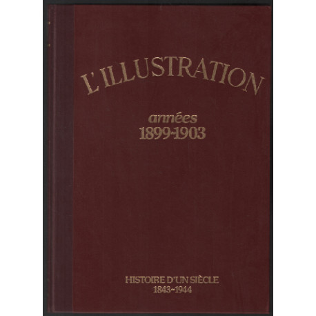 L'illustration : années 1899-1903