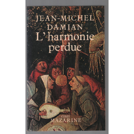 L'Harmonie perdue