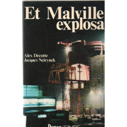 Et Malville explosa