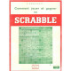 Comment jouer et gagner au scrabble