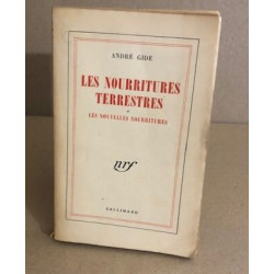 Les nourritures terrestres et les nouvelles nourritures