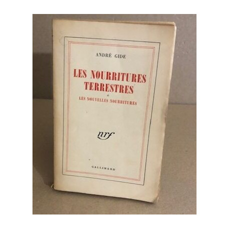 Les nourritures terrestres et les nouvelles nourritures