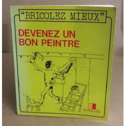 Devenez un bon peintre
