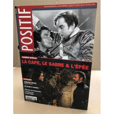 Revue positif n° 593-594 / numero special : la cape le sabre &l'épée