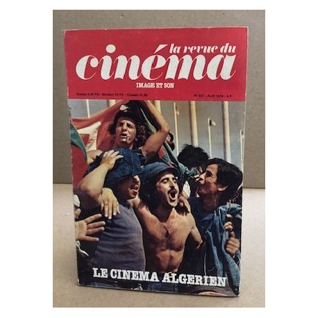 La revue du cinema image et son n° 327