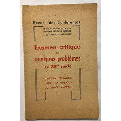 Examen critique de quelques problèmes au XXe siècle