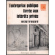 L'entreprise publique livrée aux intérets privés